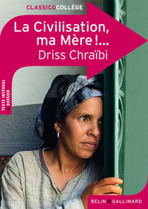 La civilisation, ma mère !...