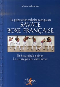 Preparation technico-tactique savate