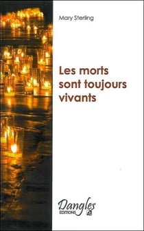 Les morts sont toujours vivants