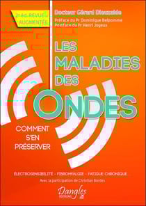 Les maladies des ondes - comment s'en préserver
