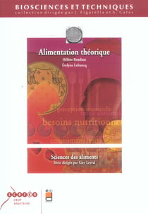 Alimentation theorique - sciences des aliments.