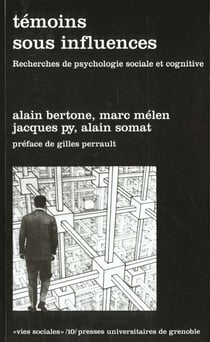 Temoins sous influences