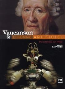 Vaucanson et l'homme artificiel