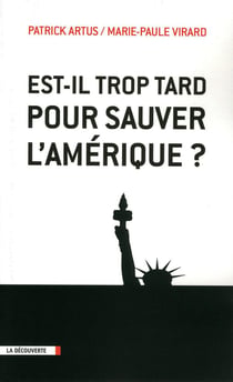 Est-il trop tard pour sauver l'Amérique ?