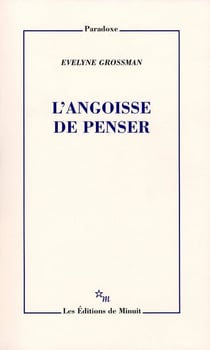L'angoisse de penser