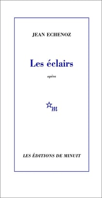 Les éclairs, Opéra