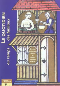 Le Quotidien au temps des fabliaux