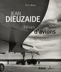 Jean dieuzaide - rêves d'avions