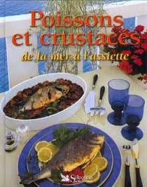 Poissons et crustacés de la mer à l'assiette
