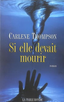 Si elle devait mourir