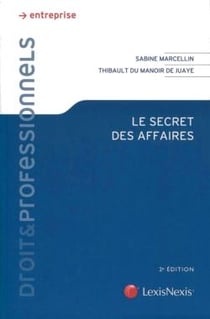 Le secret des affaires (2e édition)