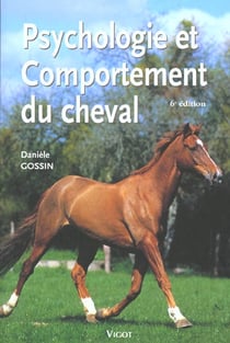 Psychologie et comportement du cheval - 6e edition