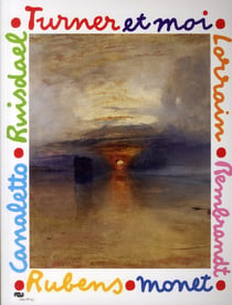 Turner et moi