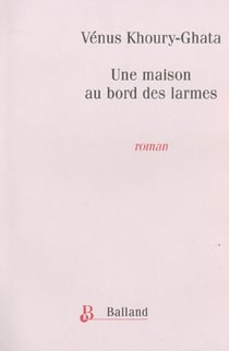 Une maison au bord des larmes