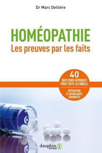 Homéopathie - les preuves par les faits