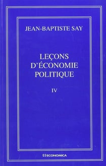 LECONS D'ECONOMIE POLITIQUE - VOLUME IV