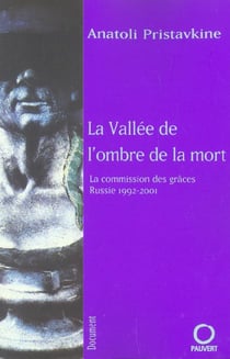 La Vallée de l'ombre de la mort : La commission des grâces (Russie 1992-2001)