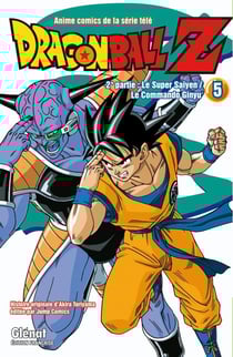 Dragon Ball Z - cycle 2 - le super Saïyen / le comando Ginyu Tome 5