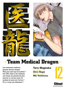 Team medical dragon Tome 12