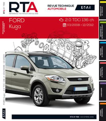 Revue technique automobile n.799 : Ford Kuga I(03/2008>12/2012) 2.0tdci 136ch