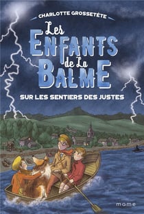 Les enfants de La Balme Tome 4 : sur les sentiers des justes