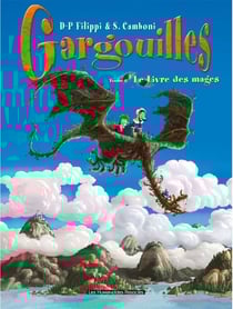 Gargouilles Tome 6 : le livre des mages