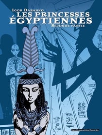 Les princesses égyptiennes t.2