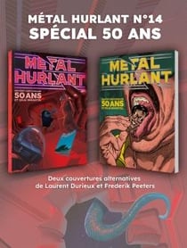 Métal Hurlant n.14 : Numéro anniversaire : 50 ans et déjà immortel