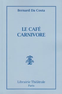 Le café carnivore