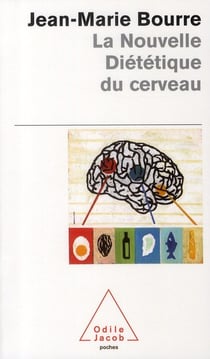 LA NOUVELLE DIETETIQUE DU CERVEAU