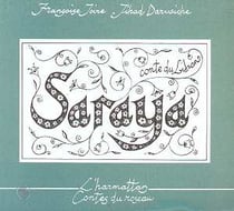 Saraya : (Contes du Liban - Calligraphies)