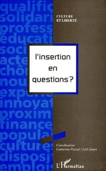 L'insertion en questions ?