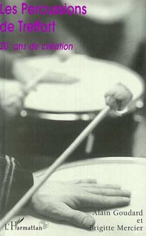 Les percussions de Treffort : 20 ans de création