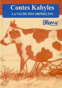 Contes kabyles - la vache des orphelins
