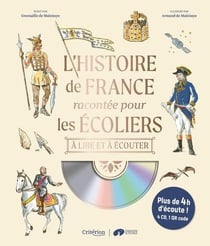 L'histoire de France racontée pour les écoliers, à lire et à écouter