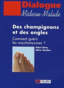 Des champignons et des ongles - comment guérir les onychomycoses