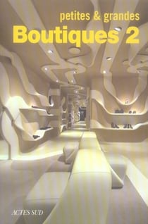 Petites et grandes boutiques t.2