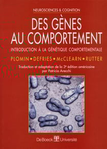 DES GENES AU COMPORTEMENT : INTRODUCTION A LA GENET. COMPORTEMENTALE