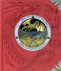 Dragonologie - l'encyclopédie des dragons