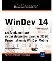 Windev 14 - les fondamentaux du développement avec windev - présentation de windev mobile