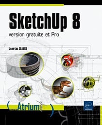 Sketchup 8 - version gratuite et pro