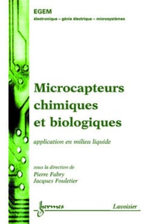 Microcapteurs chimiques et biologiques : applications en milieu liquide : Applications en milieu liquide