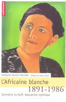 L'Africaine blanche 1891-1986