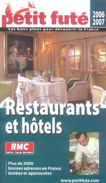 Hotels et restaurants de france, 2006 petit fute