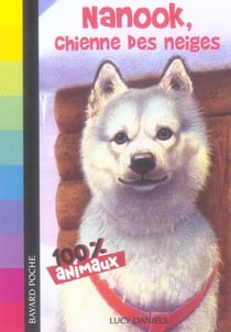 Nanook, chienne des neiges (édition 2006)
