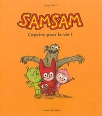 SamSam Tome 2 : copain pour la vie !