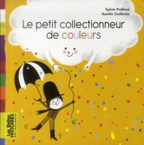 Le petit collectionneur de couleurs