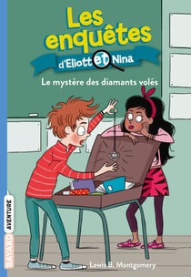 Les enquêtes d'Eliott et Nina Tome 8 : le mystère des diamants volés