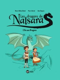 Les dragons de Nalsara Tome 1 : l'île des dragons