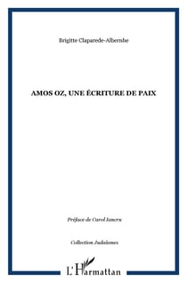 Amos Oz, une écriture de paix